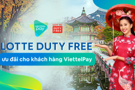 Giảm đến 50% chi phí du lịch mua sắm tại Hàn Quốc qua ViettelPay